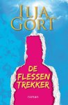 Ilja Gort - De Flessentrekker