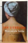 Siebelink, Jan - mijn eerste liefde / de verhalen