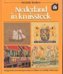 Beukers, Henriette - Nededrland in kruissteek. Stadsgezichten, provinciewapens, natuur en folklore met duidelijke teltekeningen