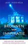 Hiddinga , Jaap . [ isbn 9789020204100 ] 3820 - Bronnen van Inspiratie . ( Omgaan met mediamieke gaven en hooggevoeligheid . ) Waar komt inspiratie vandaan? Is zij altijd gewenst? Hoe gaan we daar als mens mee om? - ,