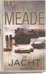 Meade, Glenn - De Jacht