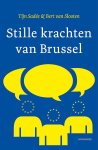 Tijn Sadée-Bert van Slooten - (1) Stille Krachten Van Brussel