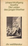 Goethe, Johann Wolfgang - Die Leiden des jungen Werther Goethe, Johann Wolfgang - Die Leiden des jungen Werther