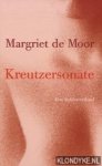 Moor, Margriet de - Kreutzersonate. Een liefdesverhaal