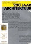 Bollerey, Franziska. - 200 Jaar Architektuur 1740-1940/ Bloemlezing van interpretaties van architektuur en stedebouw. / 200 Jahre Architektur 1740-1940/ Bilder und Dokumente zur neueren Architekturgeschichte
