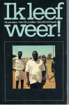 Jans / Leiker / Schenk - Ik leef weer!