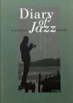 Lake, Caroline & Steve. / Wulff, Ingo.(red.) - Diary of Jazz. A Perpetual Calendar