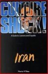 O'Shea, Maria - Culture Shock! Iran. A Guide To Customs And Etiquette