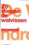 L.D. Bosma - (1) Zo Vliegen De Walvissen