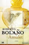 Roberto Bolano - Amulet
