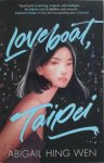 Abigail Hing Wen - Loveboat, Taipei