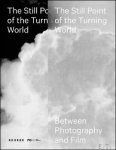 David Campany, Joachim Naudts - Still Point of the Turning World Between Photography and Film . Expo: 23/6/2017 - 8/10/2017, FOMU, Antwerp