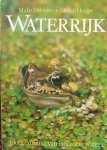 DEKKERS, MIDAS & HENGST, JAN DEN, - Waterrijk. Flora en Fauna van ons zoete water.