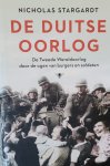 Stargardt, Nicholas - De Duitse oorlog : De Tweede Wereldoorlog door de ogen van burgers en soldaten