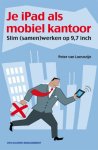 Peter van Loevezijn - Je iPad als mobiel kantoor