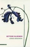 Brouwers, Jeroen. - Bittere bloemen