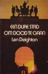 Deighton, Len - Een dure stad om dood te gaan