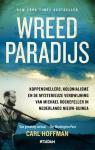 Hoffman, Carl - Wreed paradijs / koppensnellers, kolonialisme en de mysterieuze verdwijning van Michael Rockefeller in Nederlands Nieuw-Guinea