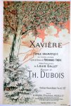 Dubois, Théodore: - Xavière. Idylle dramatique en rtois actes d`après le roman de Ferdinand Fabre. Poème (prose et vers) de Louis Gallet. Partition piano & chant