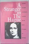 Jackman, S. W. & Hella Haasse - A Stranger in The Hague: The Letters of Queen Sophie of the Netherlands to Lady Malet, 1842-1877 Jackman, S. W. & Hella Haasse - A Stranger in The Hague: The Letters of Queen Sophie of the Netherlands to Lady Malet, 1842-1877