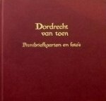 Chr. J. Walson - Dordrecht van toen - Prentbriefkaarten en foto's