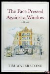 WATERSTONE, Sir Tim - The Face Pressed against a Window. A Memoir.