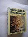 Leemans, Toon / Wurmli, Dr.Marcus, vert.en bew. - Knaurs Buch der Trockenblumen. Gestalten - Sammeln - Trochnen