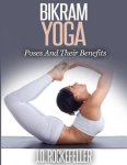 J D Rockefeller - Bikram Yoga