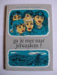 Van Mierlo van Kuipers, Joke - Van Mierlo van Kuipers, Joke-Ga je mee naar Jeruzalem?