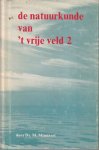Minnaert, M. - De natuurkunde van 't vrije veld. Geluid, warmte. electriciteit Minnaert, M. - De natuurkunde van 't vrije veld. Geluid, warmte. electriciteit