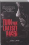 Dubus III, A. - Tuin van laatste dagen