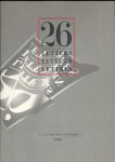 An international cooperation of typedesigners and typemanufacturers printers and typographers - 26 Letters Lettern Lettres - An annual and calendar of 26 letters of the Roman alphabet