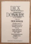 DONKER, DICK. - Dick Donker. Vijf etsen.