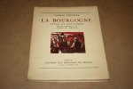 Gaston Roupnel & Louis W. Graux - La Bourgogne -- Types et coutumes