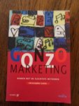 Locke, C. - Gonzo Marketing. Winnen met de slechtste methoden