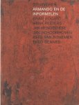Westgeest, Heleen e.a. - Drijfveren. Armando en de informelen - Bram Bogart, Henk Peeters, Jan Hendrikse, Jan Schoonhoven, Kees van Bohemen, Theo Bennes
