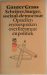 Grass Gunter - Schrijver burger sociaal democraat Opstellen en toespraken over literatuur en politiek