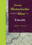 W. Breedveld, Huib Stam - Historische provincie atlassen  -  Grote Historische topografische Atlas Utrecht