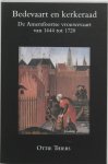 O. Thiers - Bedevaart en kerkeraad de Amersfoortse vrouwevaart van 1444 tot 1720