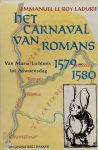 E. le Roy Ladurie - Het carnaval van Romans