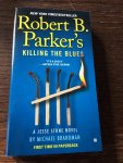 Brandman, Michael - Robert B. Parker's Killing the Blues