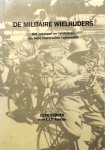 L.J.P. Knoops - De militaire wielrijders : Het ontstaan en verdwijnen van twee roemruchte regimenten