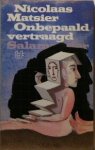 Matsier, Nicolaas - Onbepaald vertraagd