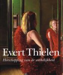 W. van der Beek, Wim van der Beek - Evert Thielen herschepping van de werkelijkheid