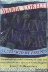 Corelli, Maria - In Love and War: A Letter to My Parents