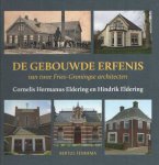 Fennema, Bertus - De gebouwde erfenis van twee Fries-Groningse architecten. Cornelis Hermanus Eldering en Hindrik Eldering 1890-1990 Fennema, Bertus - De gebouwde erfenis van twee Fries-Groningse architecten. Cornelis Hermanus Eldering en Hindrik Eldering 1890-1990
