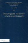 Sijmmons, J.G. ... [et al.] - Verslag van de vergadering van de 'Vereeniging Handelsrecht' van 10 juni 2008 : maatschappelijk ondernemen in het bijzonder in de zorg, naar aanleiding van de voordrachten van prof. mr. J.G. Sijmons ... [et al.]
