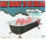Witte, Bert - Wie rookt is de sigaar