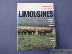 Daniel Meiller et Paul Vannier. - Limousines : l'aventure de la race bovine limousine en France et dans le monde.