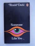 Dahl, Roald - Someone like you